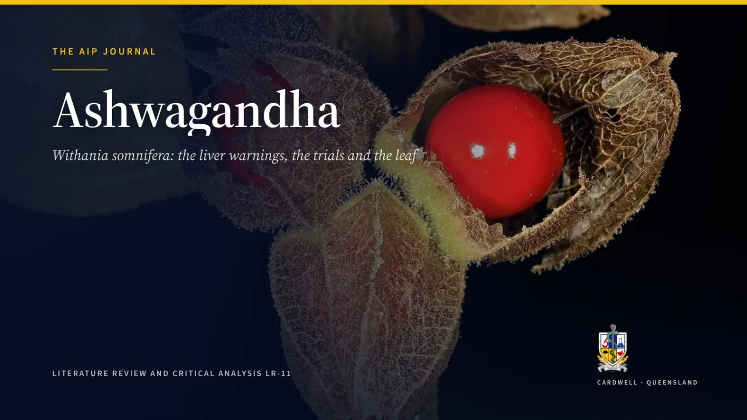 Ashwagandha (Withania somnifera): the TGA liver warnings - Australian Institute of Pharmacognosy
