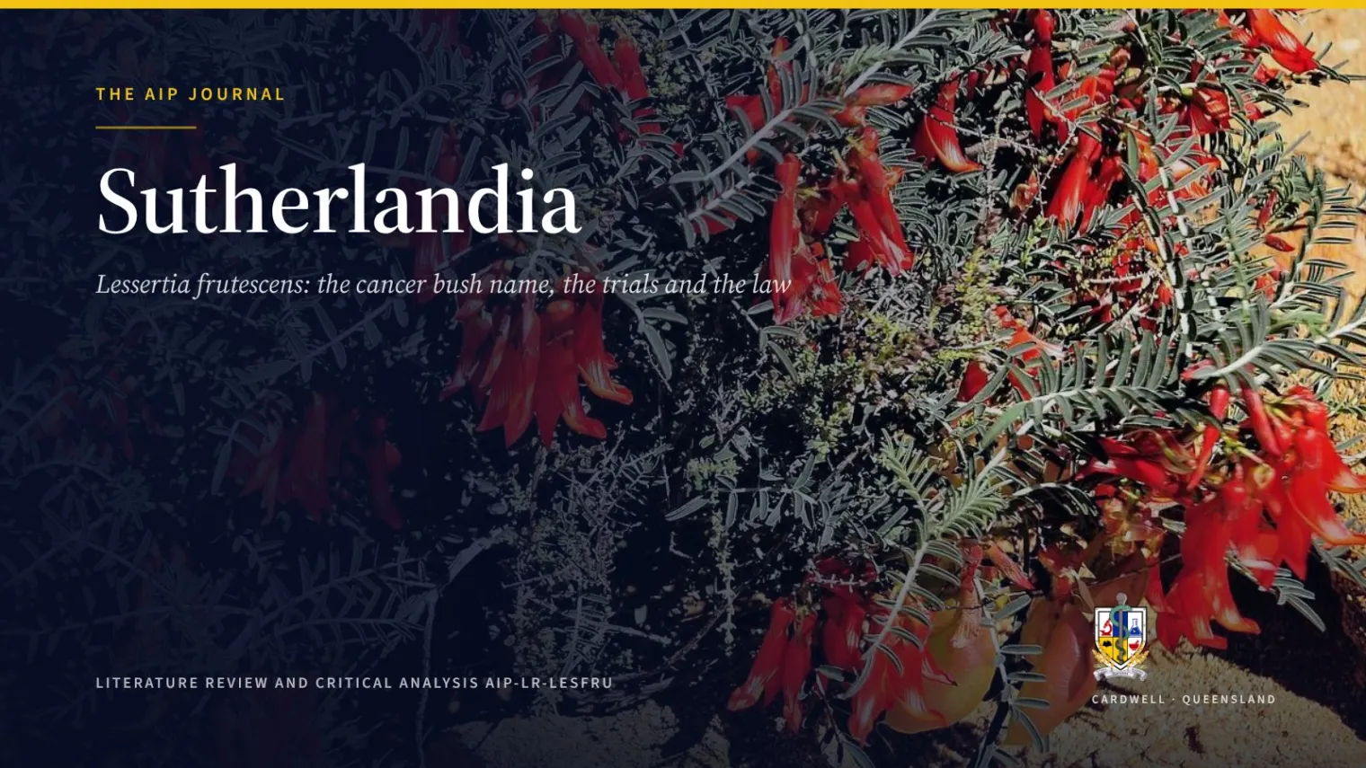 Sutherlandia (Lessertia frutescens): the cancer bush claim - Australian Institute of Pharmacognosy