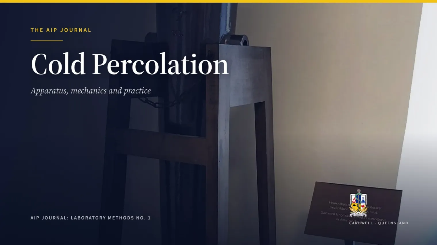Cold Percolation: Apparatus, Mechanics and Practice - Australian Institute of Pharmacognosy