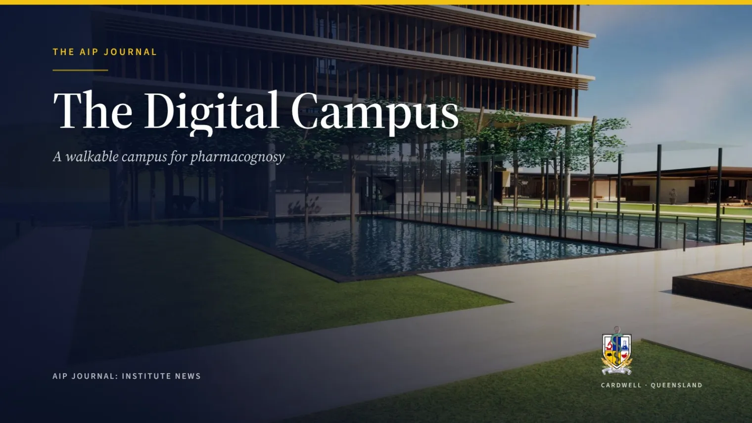 The Digital Campus: A Walkable Campus for Pharmacognosy - Australian Institute of Pharmacognosy