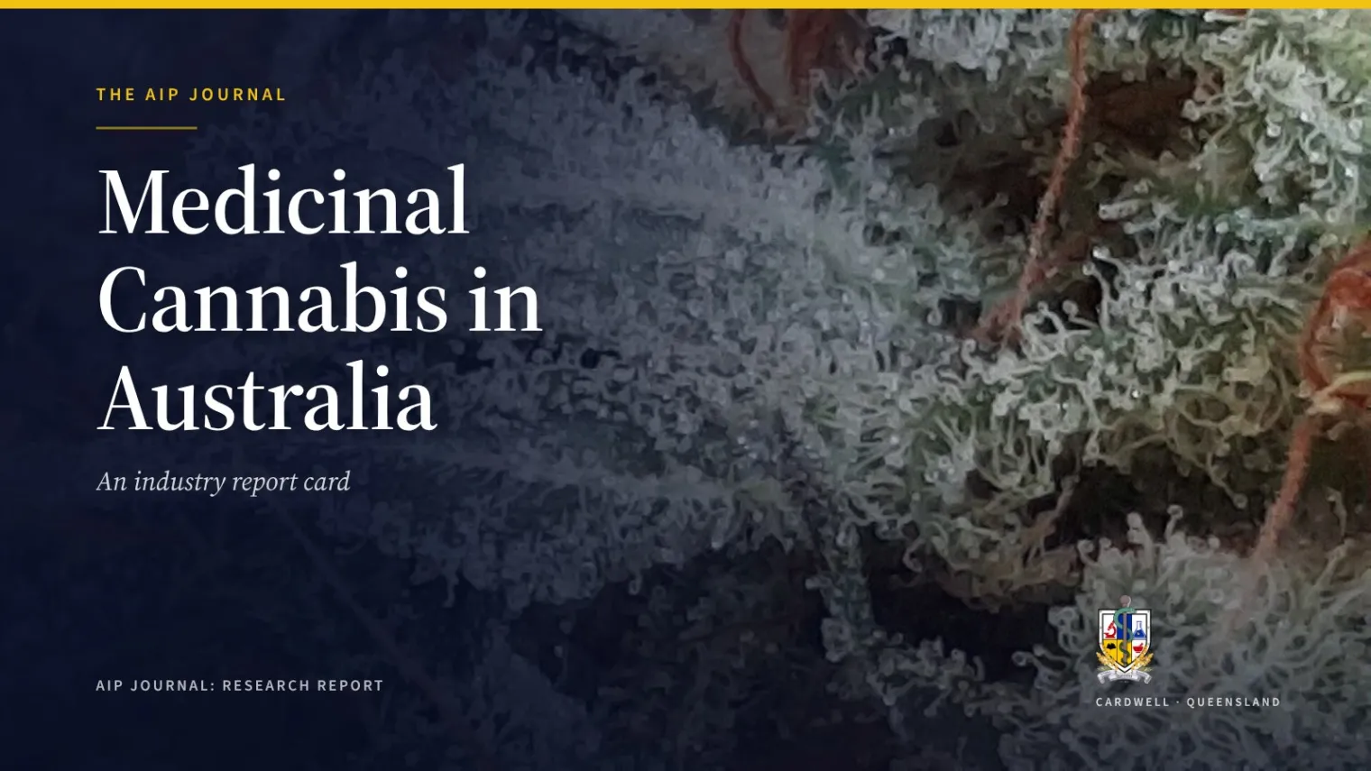 Medicinal Cannabis in Australia: An Industry Report Card - Australian Institute of Pharmacognosy